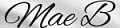 Mae B